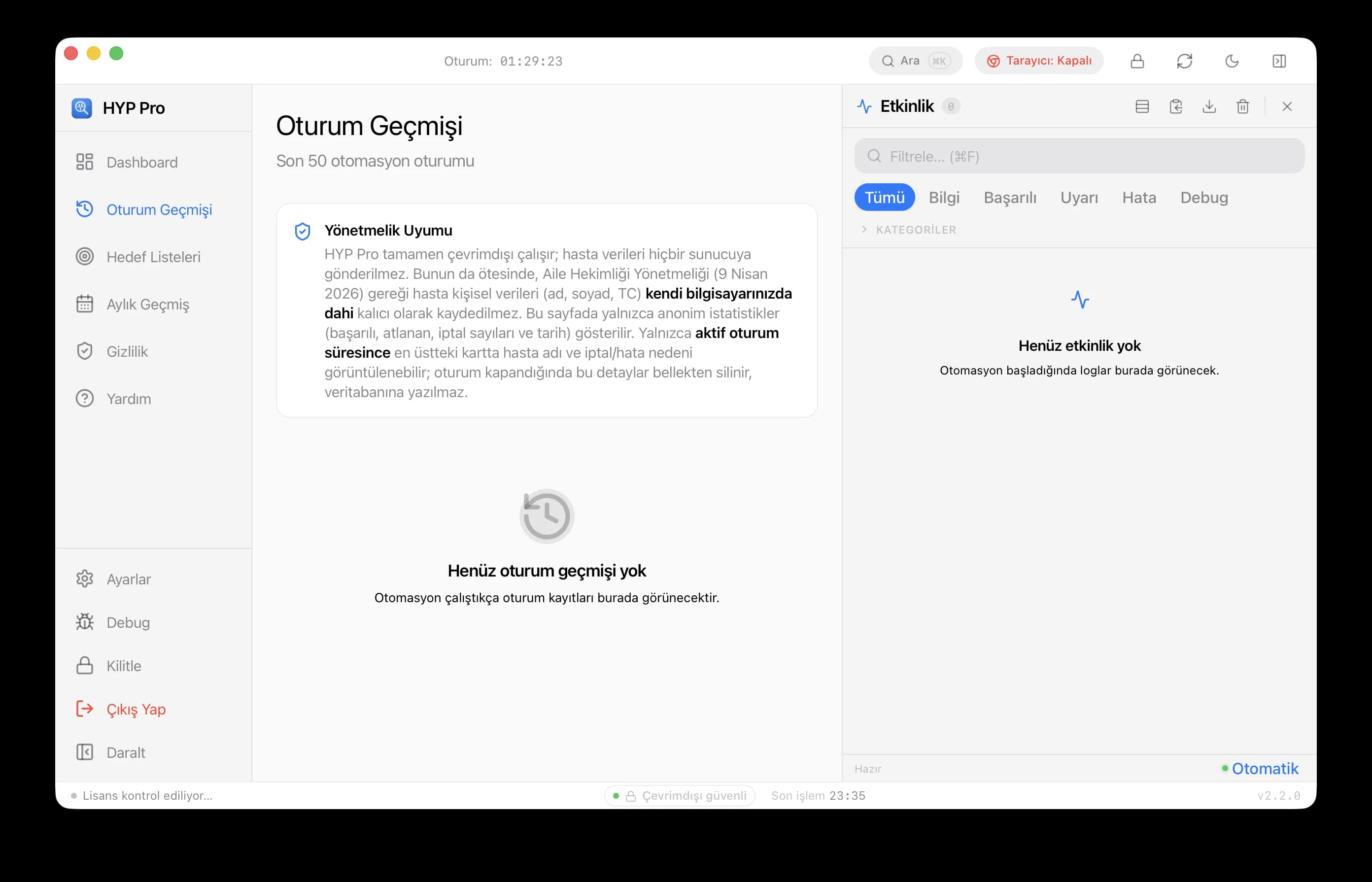 HYP Pro — Yönetmelik uyumu metni: hasta verileri sunucuya gönderilmez